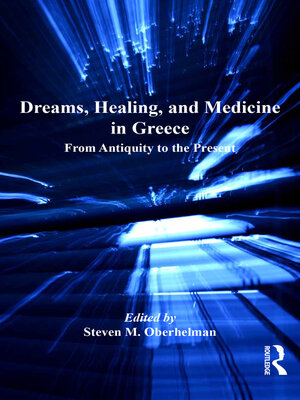cover image of Dreams, Healing, and Medicine in Greece